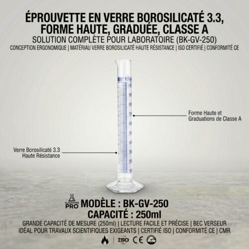 ÉPROUVETTE EN VERRE BOROSILICATÉ 3.3, FORME HAUT, GRADUÉE, CLASSE A